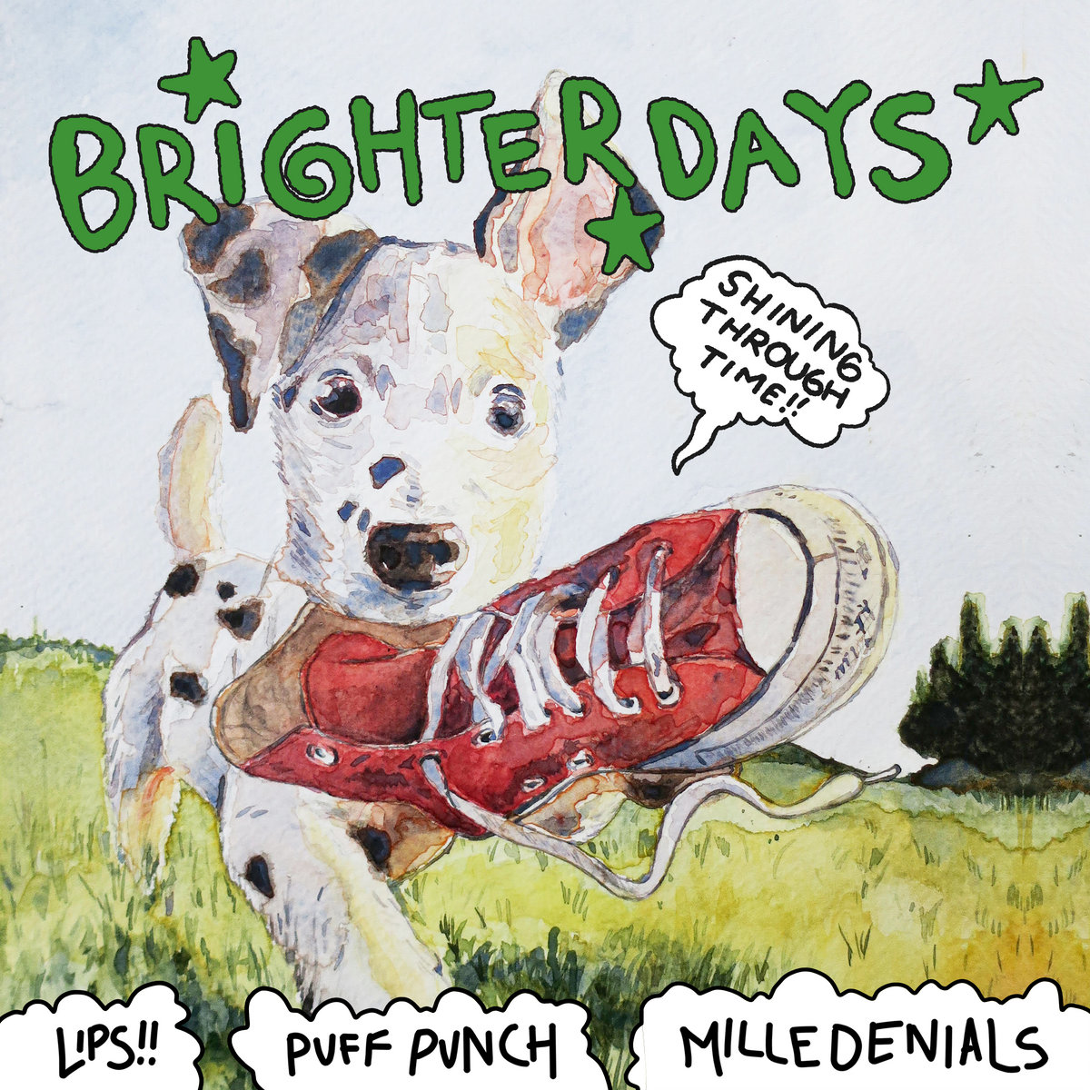 Brighter Days［カセット］ Brighter Days | Lips!, Puff Punch, Milledenials | Greedy Dust Records