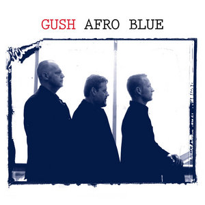 Afro BlueGUSH cover