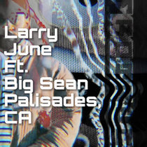 Larry June Ft. Big Sean- Palisades, CA (AFROTRICKS REMIX) cover art