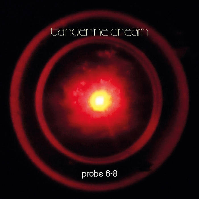 Probe 6-8 | Tangerine Dream | Kscope