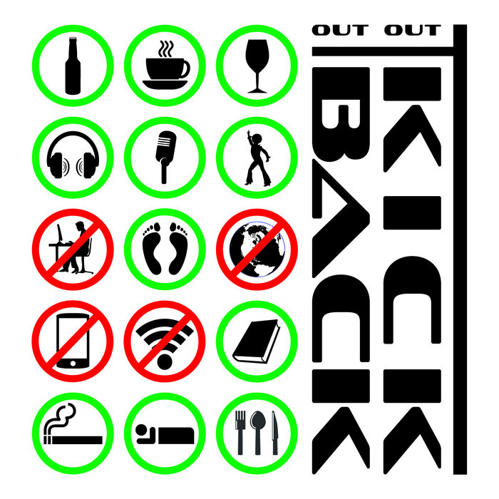 Kick Back Out Out