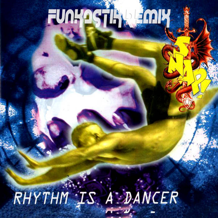 Rhythm Is A Dancer Techno Remix