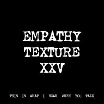 EMPATHY TEXTURE XXV [TF00948] cover art