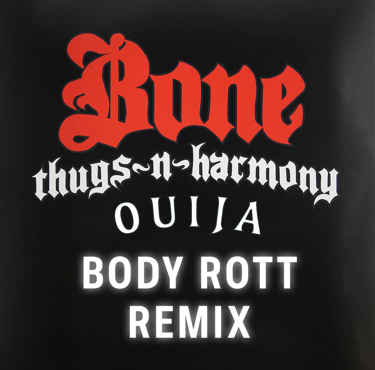 Bone Thugs-N-Harmony - Body Rott (Remix) | 𝖉𝖏 𝖔𝖚𝖎𝖏𝖆