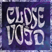 Close to the Void (single) cover art