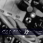 Quiet Saturdays Vol. 7