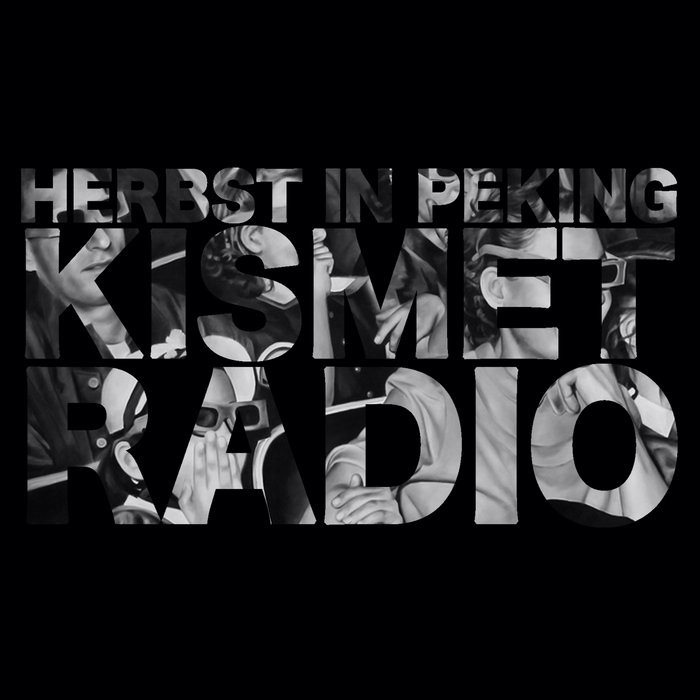 Kismet Radio Herbst in Peking