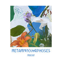 Mirouf — Métamorphoses LP [JAZ06]