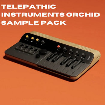 Telepathic Instruments ORCHID Sample PACK | Dj Ride