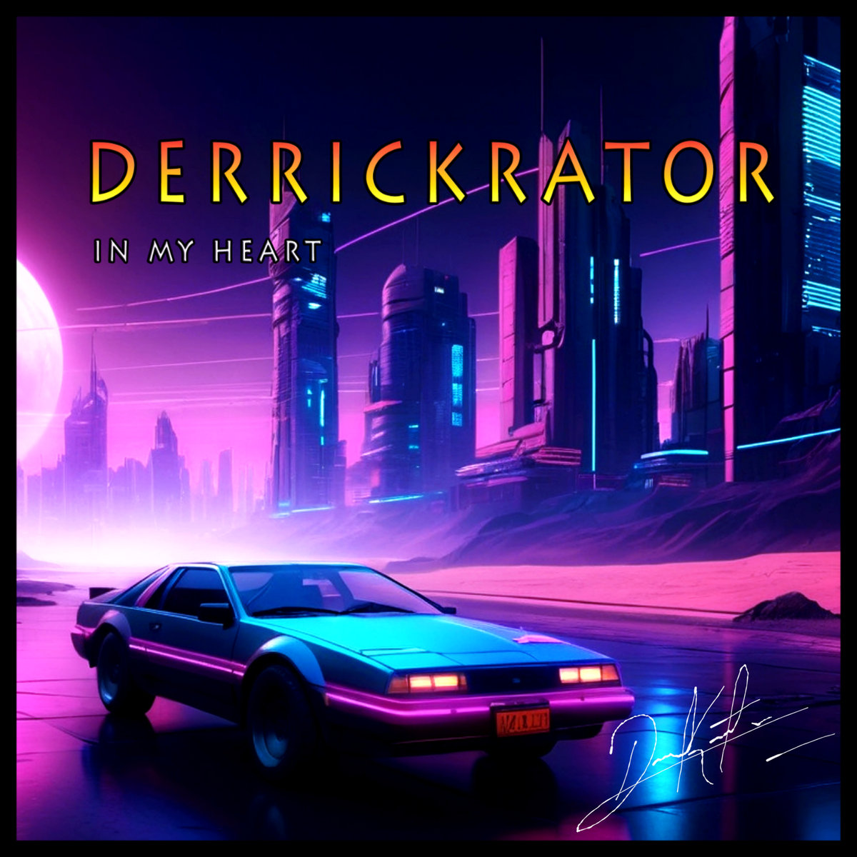 in-my-heart-derrickrator