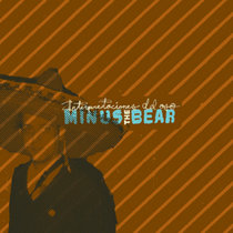 Minus the Bear — Interpretaciones del Oso