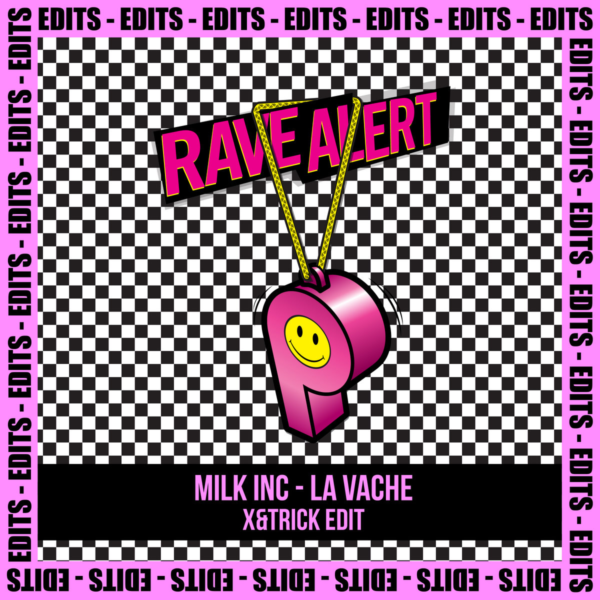 RAVE EDITS 09 X TRICK Rave Alert