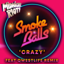 Smoke Balls - Crazy cover art