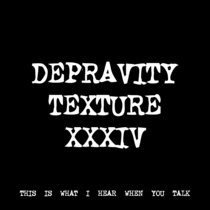 DEPRAVITY TEXTURE XXXIV [TF01137] cover art