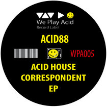 Acid House Correspondent wpa005 cover art