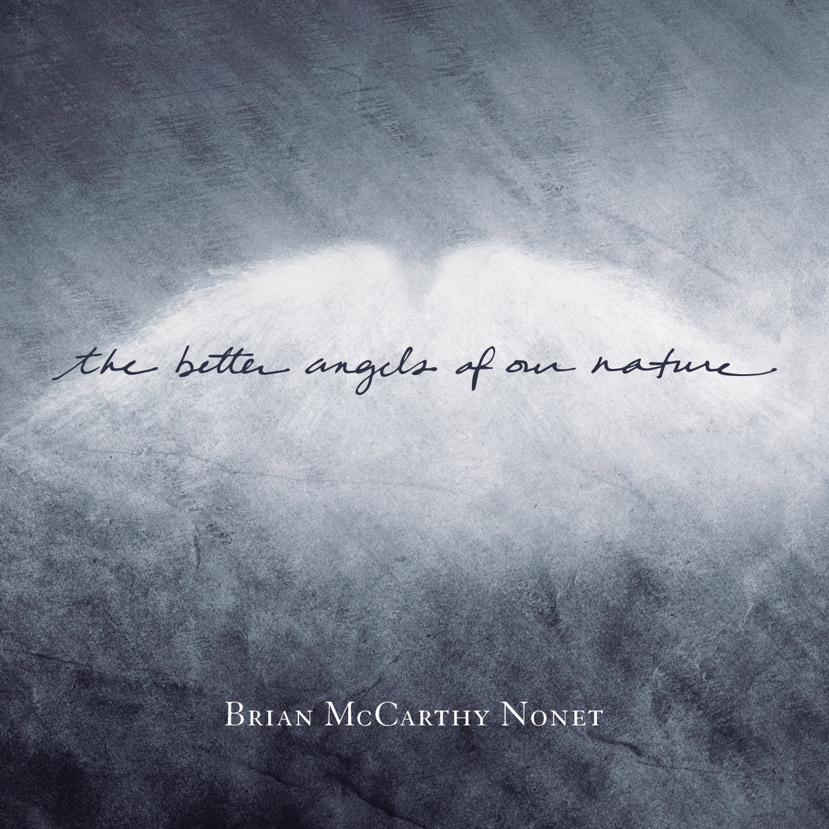 The Better Angels of Our | Brian McCarthy Nonet Truth Revolution Records