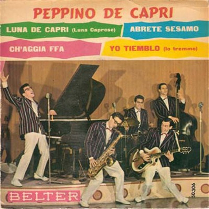 Luna De Capri Chaggia Ffa Abrete Sesamo Yo Tiemblo | Peppino Di Capri E ...