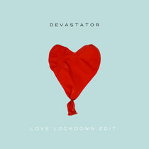 Love Lockdown Edit cover art