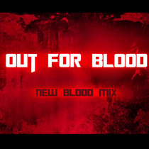 Out For Blood (New Blood Mix) cover art