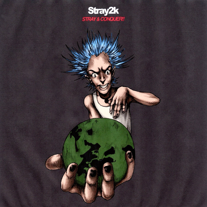 STRAY & CONQUER!! | STRAY2K | Death By Numbers Records