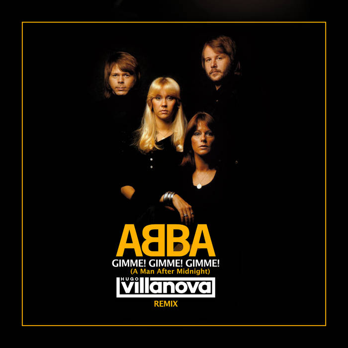 ABBA – Gimme! Gimme! Gimme! 国内盤　見本　プロモ Abba - Gimme Gimme Gimme (Hugo Villanova Remix) | Hugo Villanova
