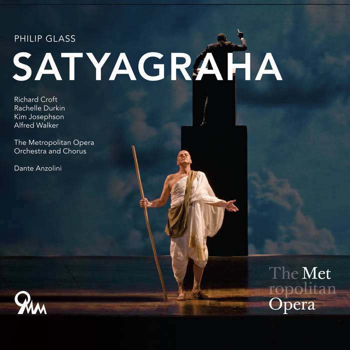 Philip Glass: Satyagraha | Philip Glass, Metropolitan Opera