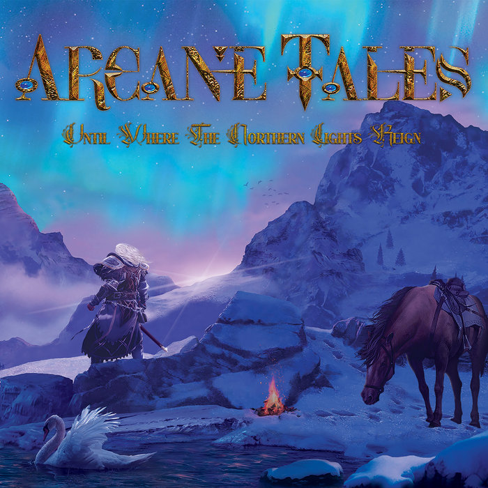 Until Where The Northern Lights Reign | Arcane Tales