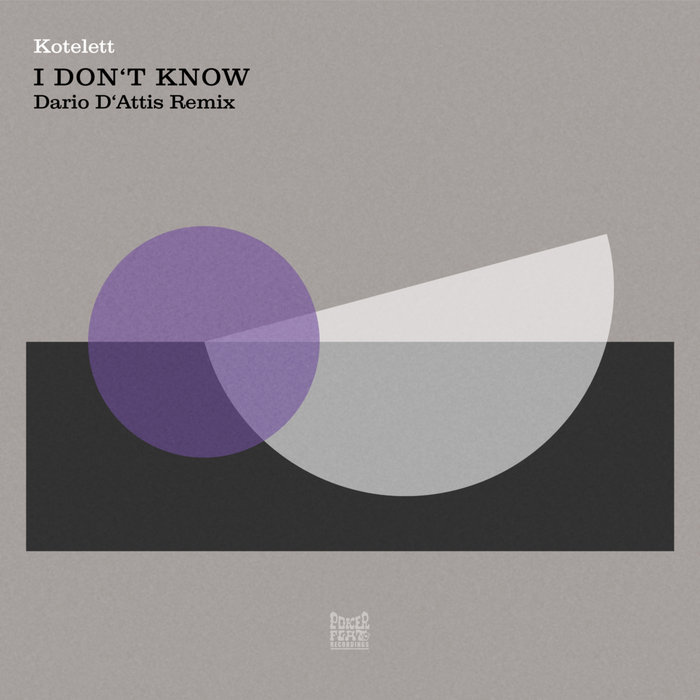 I Don’t Know (Dario D’Attis Remix)