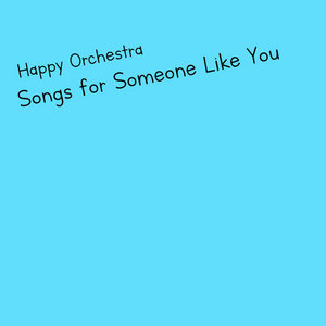 Songs for Someone Like You cover