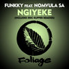 Ngiyeke (Includes Eric Kupper Remixes)