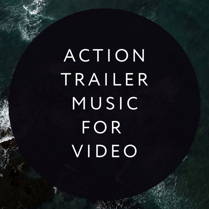 Action Trailer Background Music | Adventure Orchestral Background Music ...