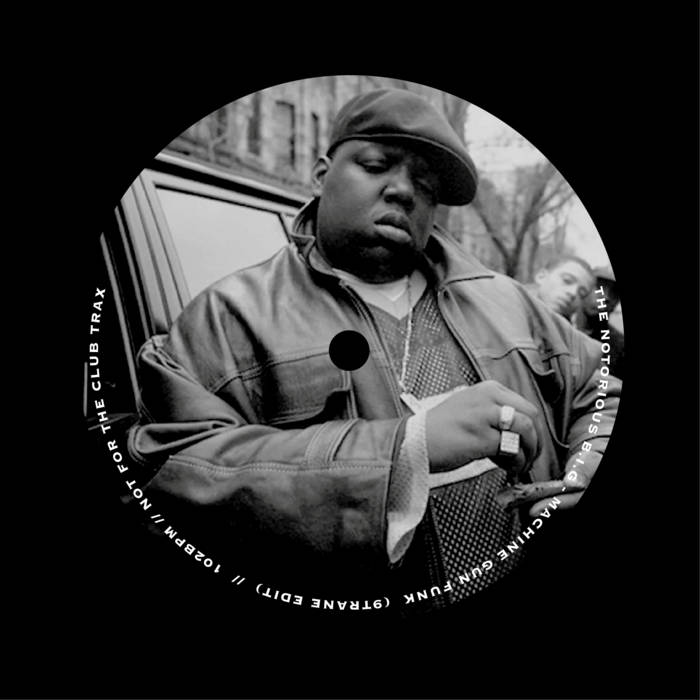 The Notorious BIG - Machine Gun Funk (9TRANE Edit) | 9TRANE
