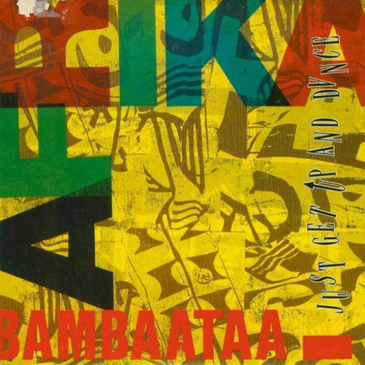 Afrika Bambaataa - Just Get Up And Dance