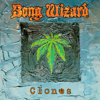 Music | BONG WIZARD