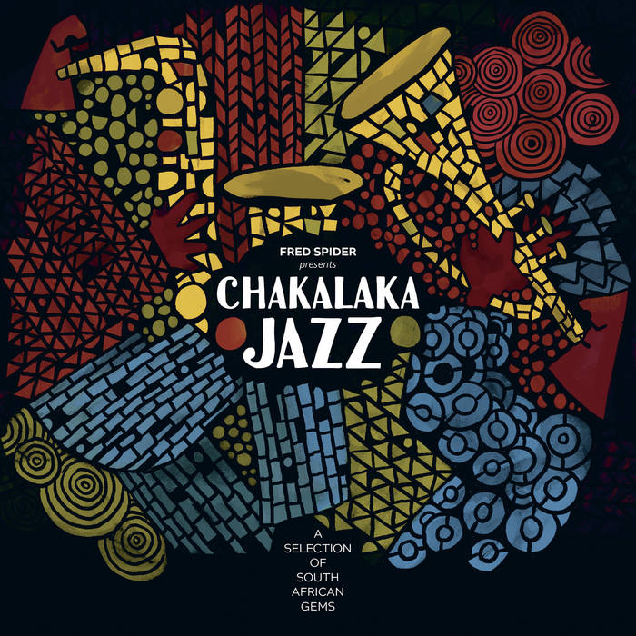 Chakalaka Jazz - A Selection of South African Gems | Heavenly