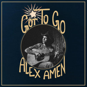 Alex Amen — Got To Go