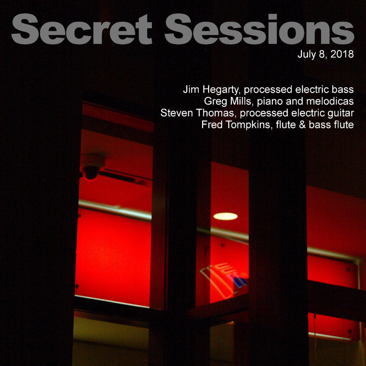 Secret Sessions July 8 2018 Secret Sessions