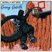 Godzilla Got Busy cover art