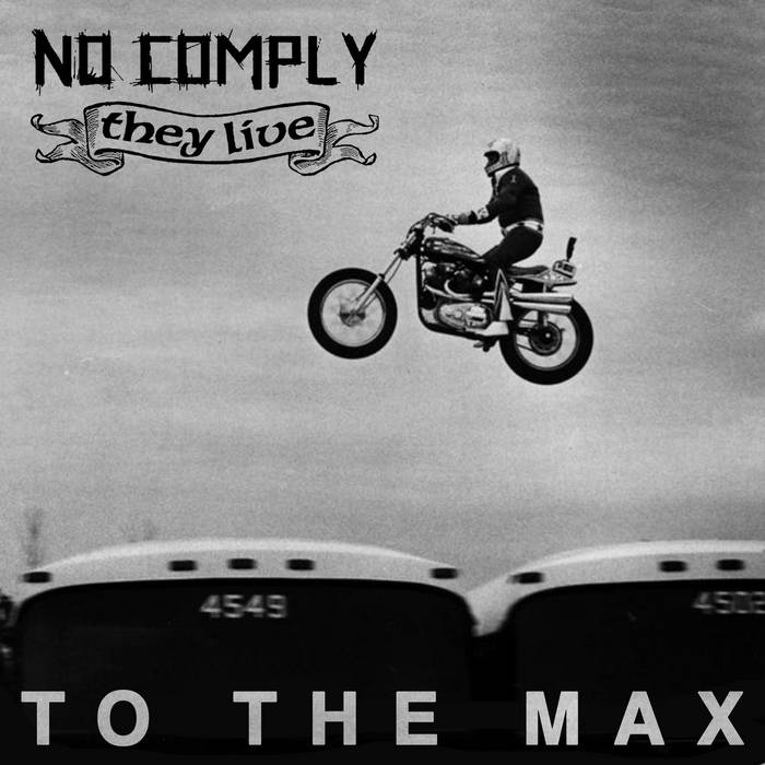 Split | NoComply / They Live | To Live A Lie Records