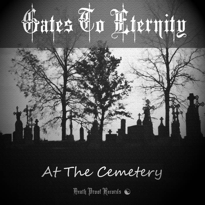 At The Cemetery | Gates To Eternity