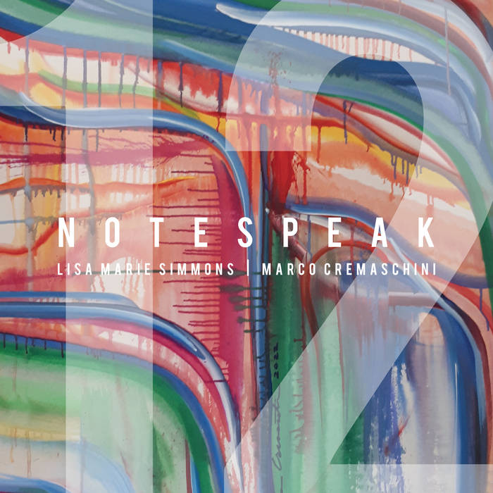 NoteSpeak 12
by Lisa Marie Simmons, Marco Cremaschini