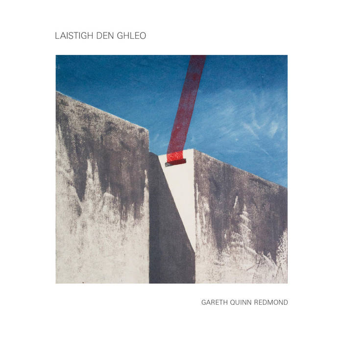 輸入LP Gareth Quinn Redmond Laistigh Den Ghleo WRWTFWW039 We Release Whatever  /00260 Laistigh den Ghleo | Gareth Quinn Redmond