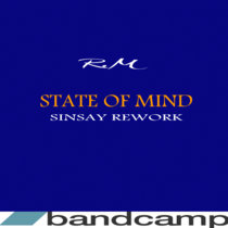 R.M - State of Mind (Sinsay Rework) Cover Art