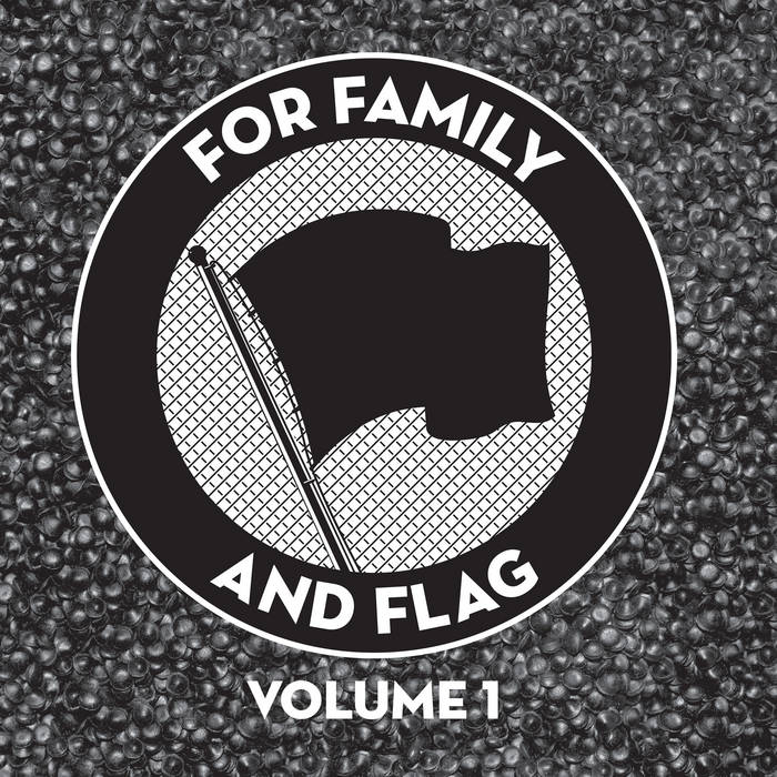 For Family and Flag Vol. 1 | Pirates Press Records