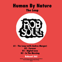 Robsoul Recordings — Human By Nature - The Loop