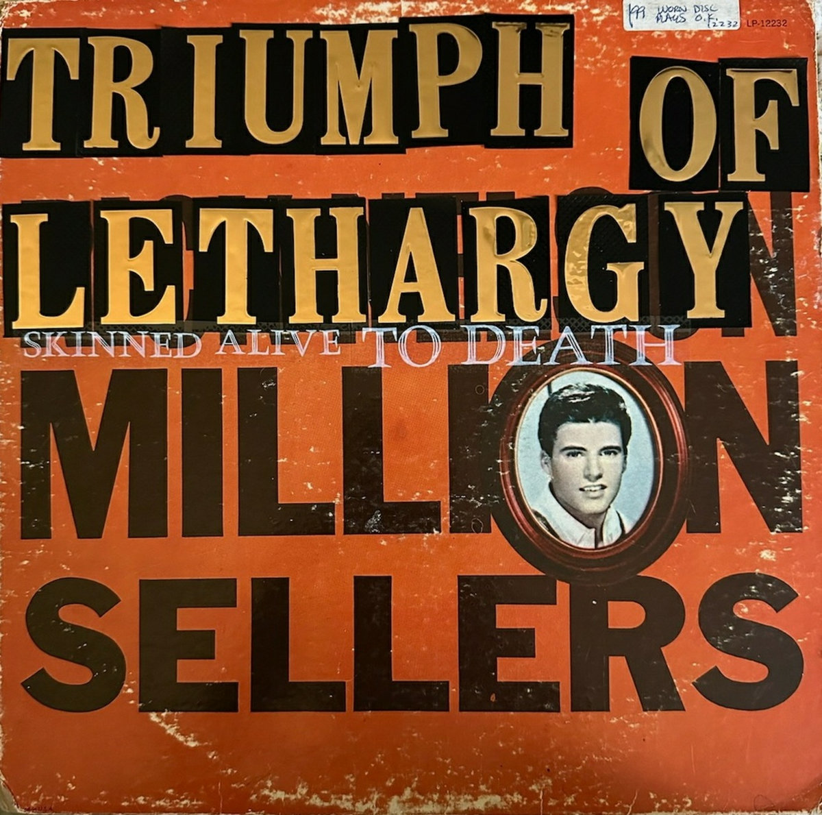 Million Sellers | Triumph Of Lethargy Skinned Alive To Death | 25