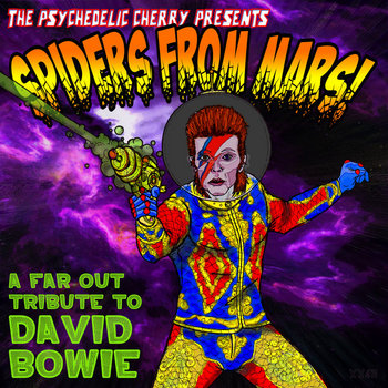 Spiders From Mars! | The Psychedelic Cherry