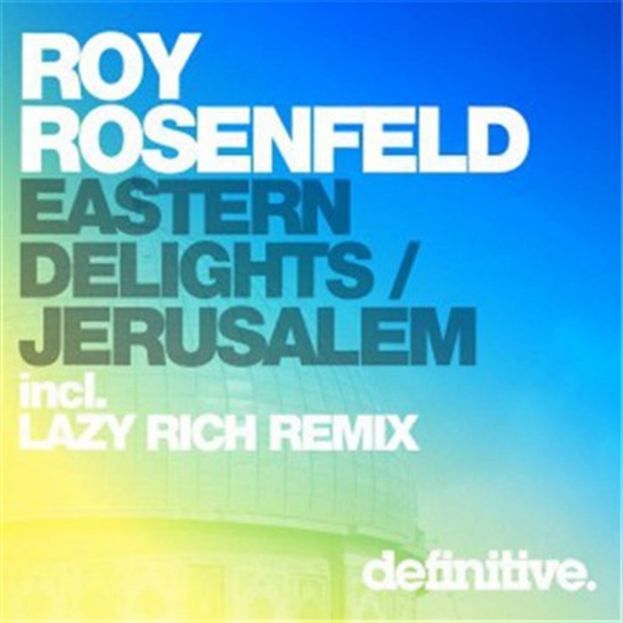 Eastern Delights Jerusalem | Roy Rosenfeld