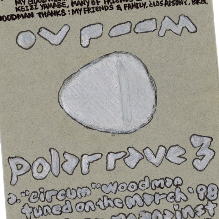 Polar Rave Polar Rave 3 | WOODMAN | WOOD TAPE ARCHIVES