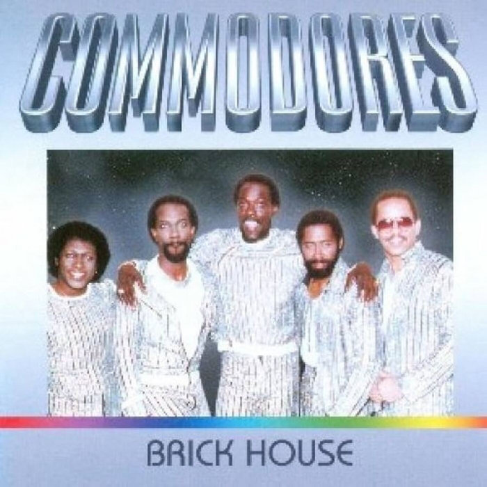 Commodores - Brick House (2 VERSIONS), by Dj Sonixx